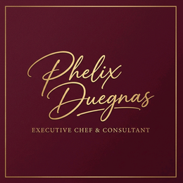 Phelix Duegnas — Executive Chef & Consultant